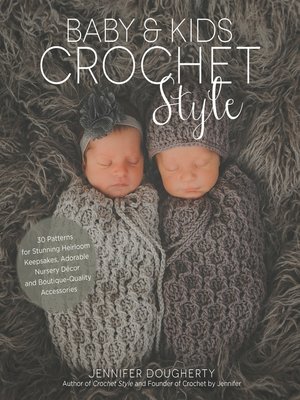 cover image of Baby & Kids Crochet Style